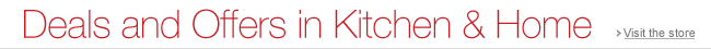 Deals and Offers in Kitchen & Home